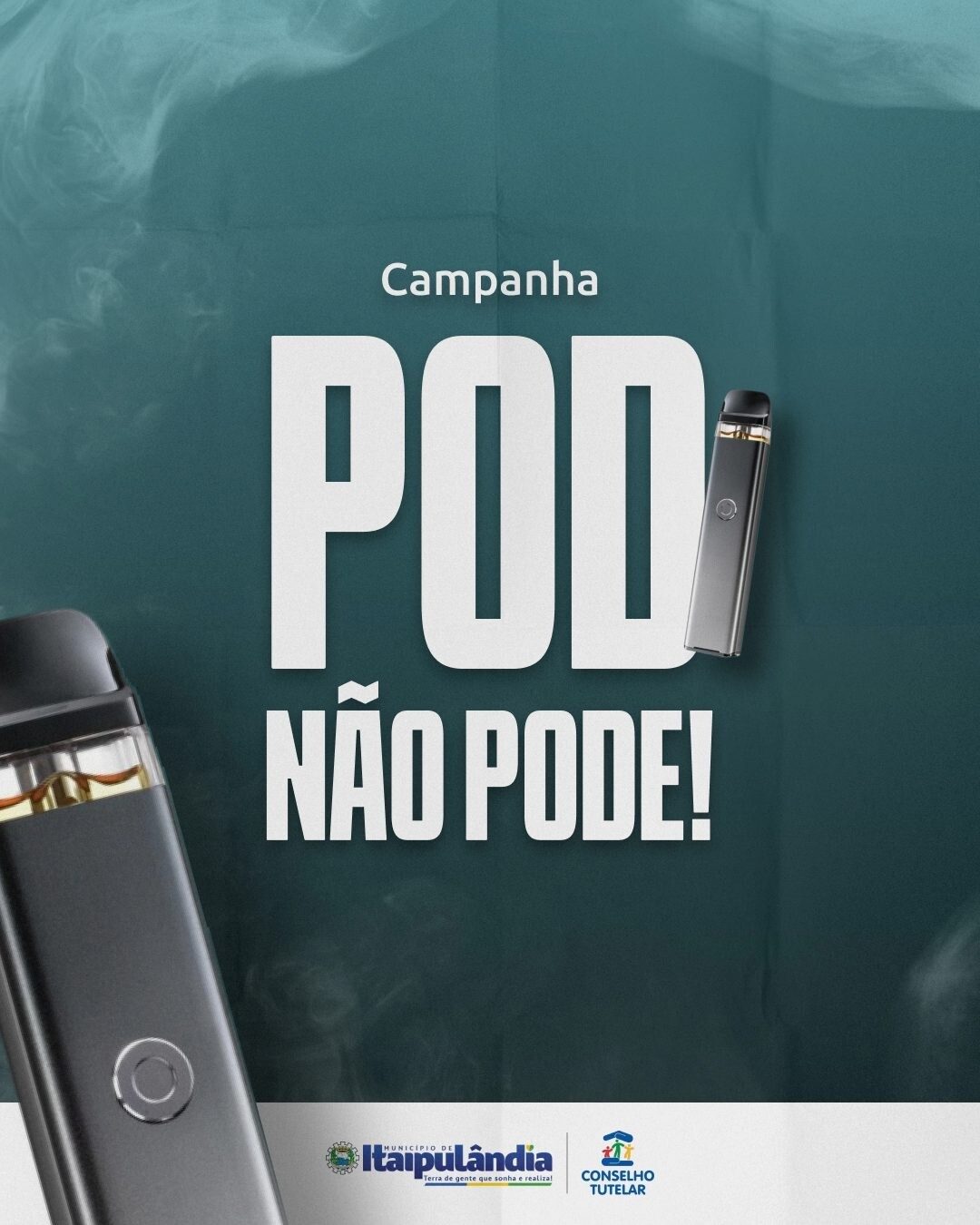 Campanha POD NÃO PODE!