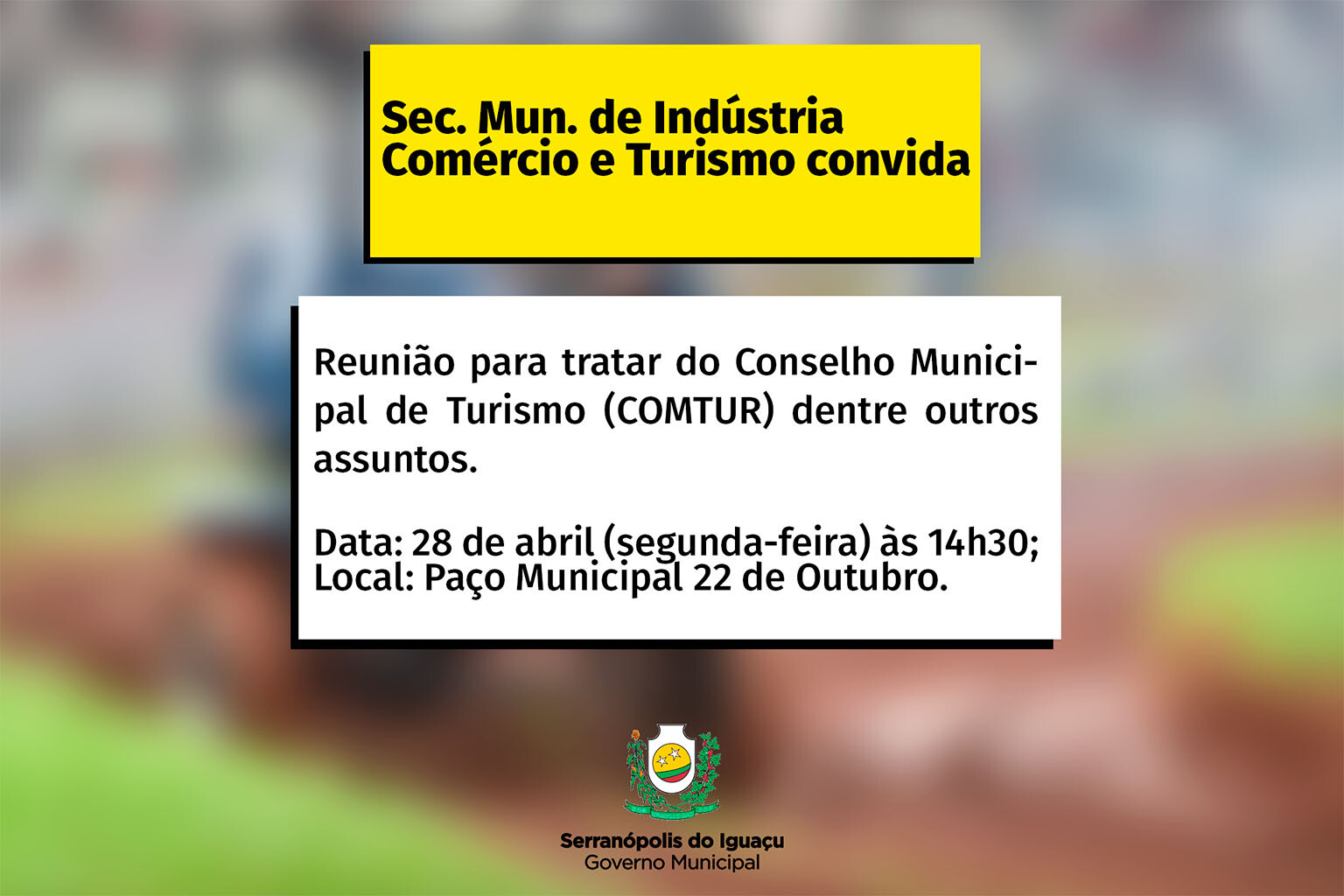Secretaria de Indústria, Comércio e Turismo convida para reunião pública