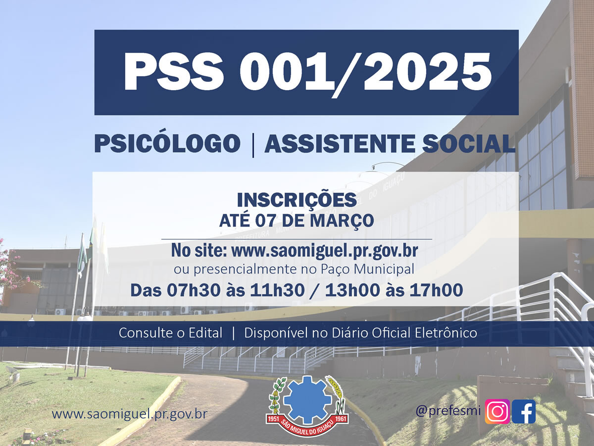 Governo Municipal de São Miguel do Iguaçu abre inscrições do PSS para contratação de psicólogo e assistente social