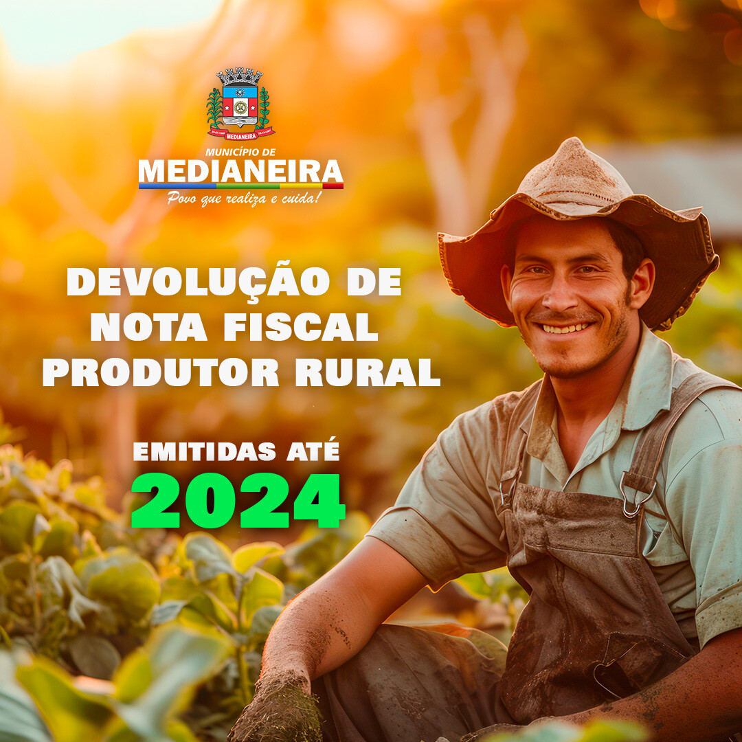 Atenção Produtor Rural: Notas emitidas até 2024 precisam ser devolvidas com urgência