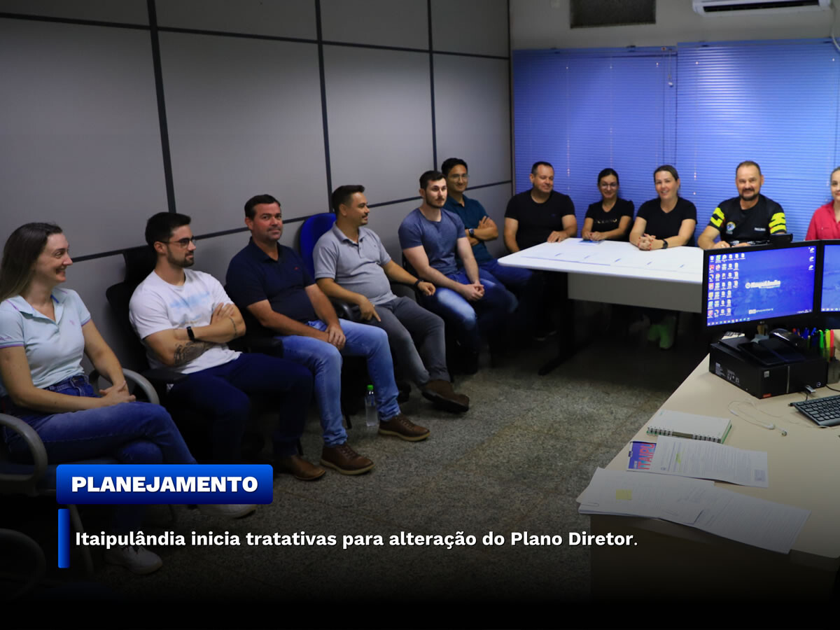 Itaipulândia inicia tratativas para alteração do Plano Diretor